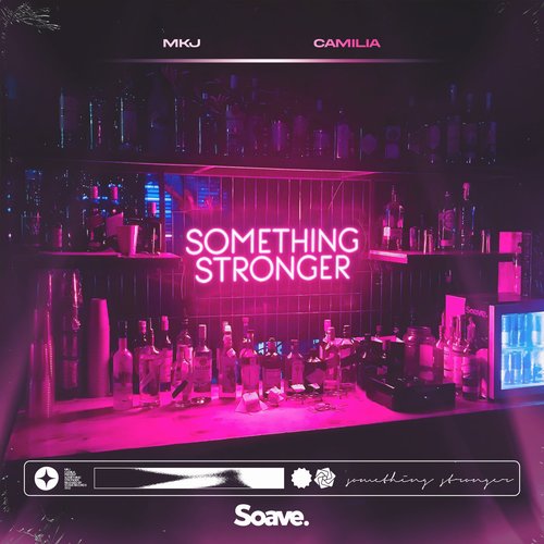 MKJ, Camilia - Something Stronger [SOV288]